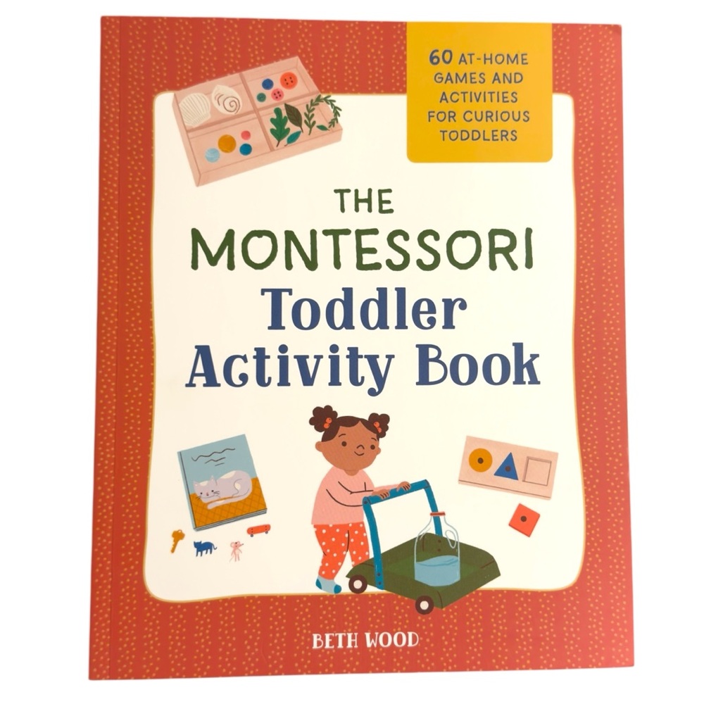 NEW The Montessori Toddler Activity Book At-Home Games & Activities Paperback